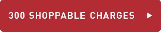 300 Shoppable Charges Rollover Button